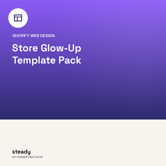 Shopify Store Glow-Up Template Pack